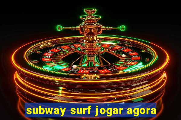 subway surf jogar agora